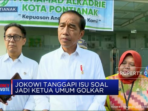 Jokowi Menanggapi Isu Menjadi Ketua Umum Golkar dan Mengatakan Hal Ini!